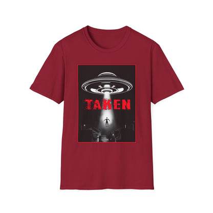 Taken, Alien Abduction, Unisex T-Shirt, Taken Graphic Tee, UFO Gift, Casual Wear, Sci-Fi Fan Apparel, Fun Statement Shirt, GraphicTees