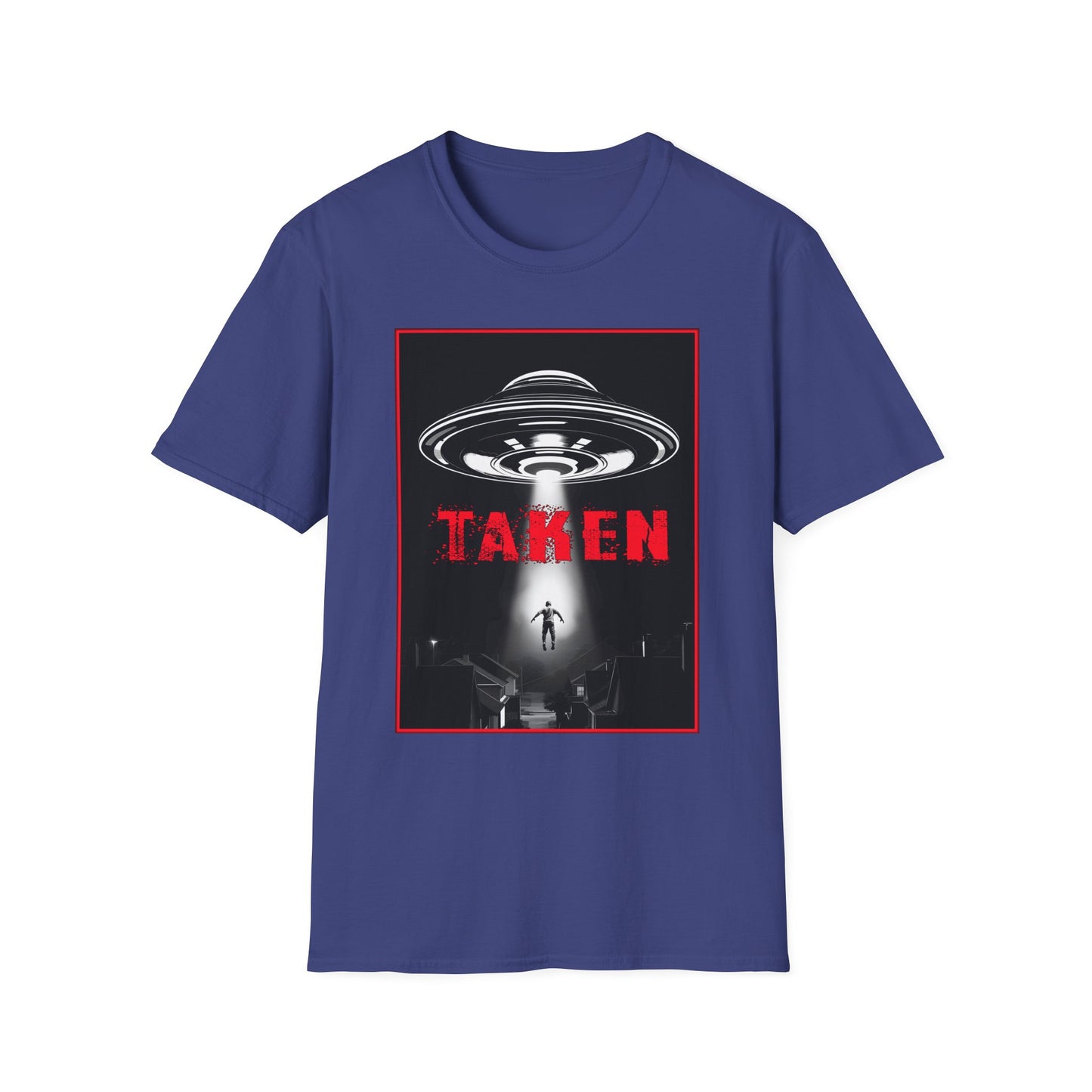 Taken, Alien Abduction, Unisex T-Shirt, Taken Graphic Tee, UFO Gift, Casual Wear, Sci-Fi Fan Apparel, Fun Statement Shirt, GraphicTees