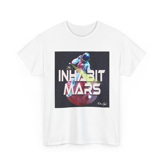 Inhabit Mars, Unisex Heavy Cotton Tee, Space, SpaceX, Universe, UFO, multiverse, graphic design, png, graphic design, t-shirts, tee