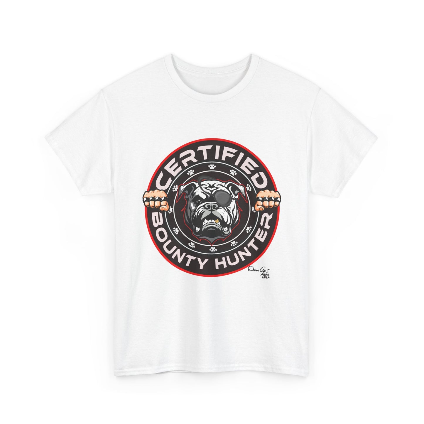 Certified Bounty Hunter, Unisex Heavy Cotton Tee, comedy, bulldog, print design, png, GraphicTees