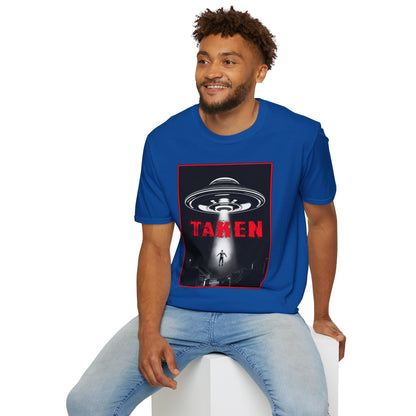Taken, Alien Abduction, Unisex T-Shirt, Taken Graphic Tee, UFO Gift, Casual Wear, Sci-Fi Fan Apparel, Fun Statement Shirt, GraphicTees