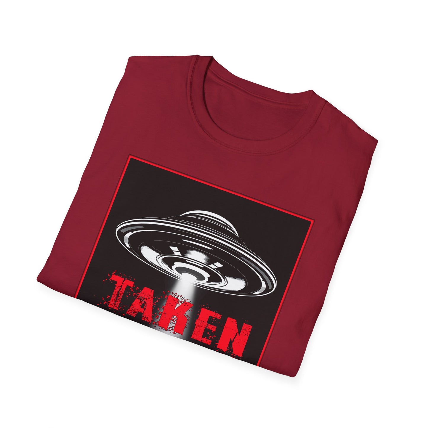 Taken, Alien Abduction, Unisex T-Shirt, Taken Graphic Tee, UFO Gift, Casual Wear, Sci-Fi Fan Apparel, Fun Statement Shirt, GraphicTees