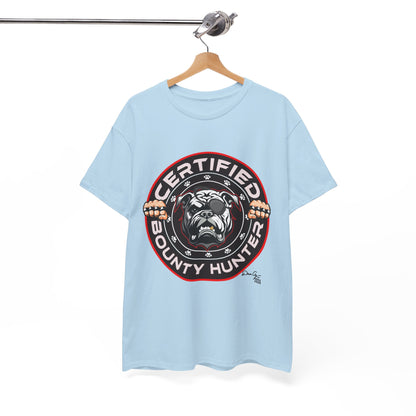 Certified Bounty Hunter, Unisex Heavy Cotton Tee, comedy, bulldog, print design, png, GraphicTees