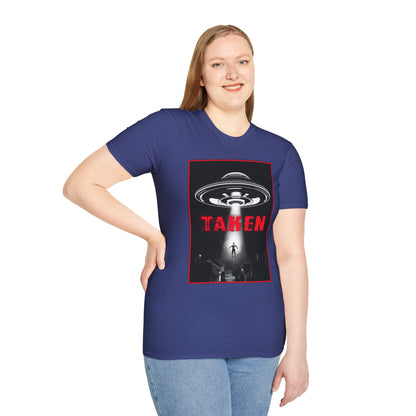 Taken, Alien Abduction, Unisex T-Shirt, Taken Graphic Tee, UFO Gift, Casual Wear, Sci-Fi Fan Apparel, Fun Statement Shirt, GraphicTees