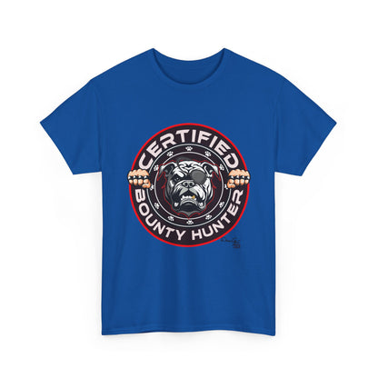 Certified Bounty Hunter, Unisex Heavy Cotton Tee, comedy, bulldog, print design, png, GraphicTees