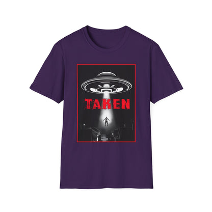 Taken, Alien Abduction, Unisex T-Shirt, Taken Graphic Tee, UFO Gift, Casual Wear, Sci-Fi Fan Apparel, Fun Statement Shirt, GraphicTees