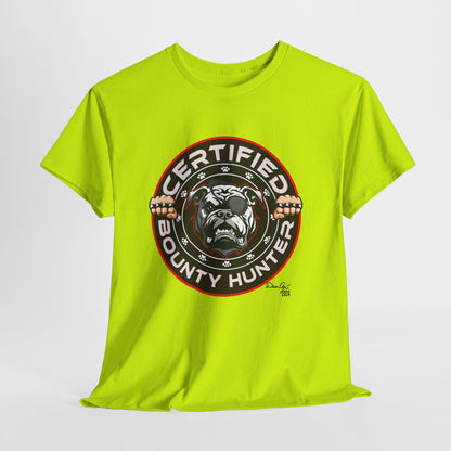 Certified Bounty Hunter, Unisex Heavy Cotton Tee, comedy, bulldog, print design, png, GraphicTees